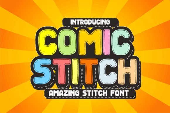 Comic Stitch: A Creative Font for Playful Campaign Design