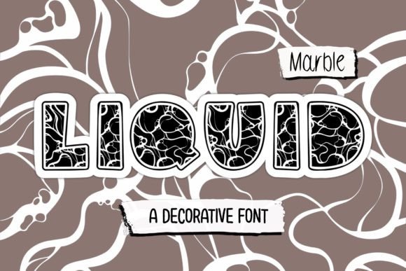 Liquid Marble: The Decorative Typeface for Modern Editorial Design