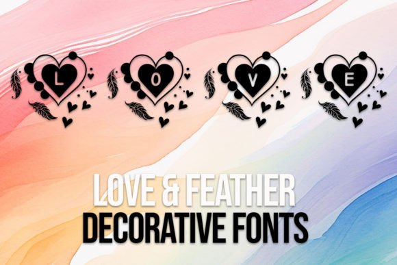 Love Feather Font: A Decorative Typeface for Your Brand Identity