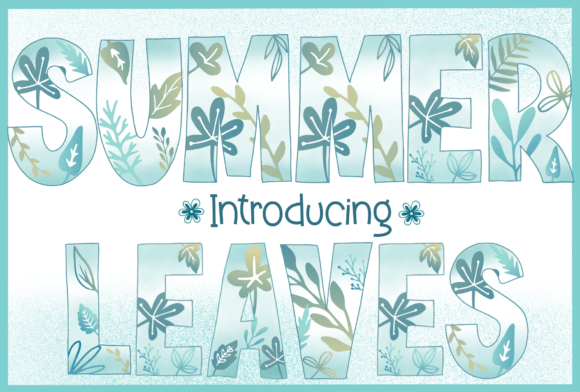 Summer Leaves Font: A Fresh Typographic Choice for Your Brand